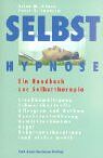 Brian M. Alman - Selbsthypnose. Ein Handbuch zur Selbsttherapie - Preis vom 17.10.2026 19:25:27 h
