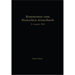 Kommentar zum Deutschen Arzneibuch 6. Ausgabe 1926, Fachbücher von W. Brandt, P. N. Schürhoff, W. Moeser, F. Stadlmayr, R. Dietzel, O. Wiegand, H. Dieterle, R. Brieger, A. Braun, W Brandt, A Braun, R u a Brieger
