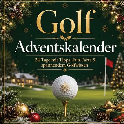 Golf Adventskalender Buch, Taschenbuch von Tobias Klar, Bookmundo, 978-94-039-3809-7