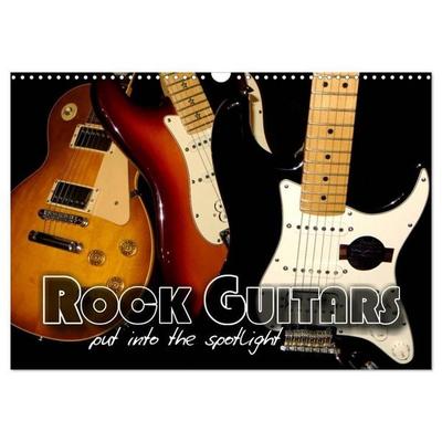 ROCK GUITARS put into the spotlight (Wall Calendar 2027 DIN A3 landscape), CALVENDO 12 Month Wall Calendar