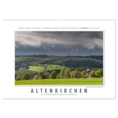 Emotionale Momente: Altenkirchen - der lebenswerte Landkreis im Norden des Westerwaldes. (Wandkalender 2027 DIN A2 quer), CALVENDO Monatskalender