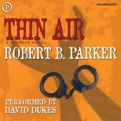 Thin Air - Robert B. Parker, Audio, 9781607471783