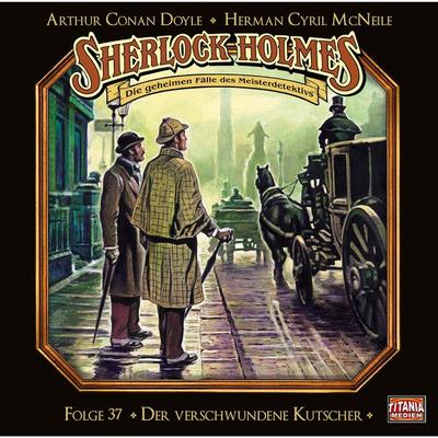 Der verschwundene Kutscher - Arthur Conan Doyle,Herman Cyril McNeile, Audio, 4049709943351