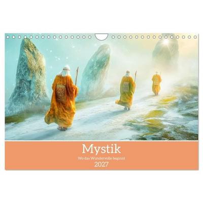 Mystik - Wo das Wundervolle beginnt (Wandkalender 2027 DIN A4 quer), CALVENDO Monatskalender