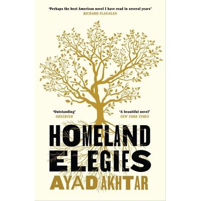 Homeland Elegies, Taschenbuch von Ayad Akhtar, Headline, 978-1-4722-7689-6