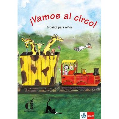 ¡Vamos al circo!, Geheftet von Begoña Beutelspacher, Klett Sprachen GmbH, 978-3-12-514213-8