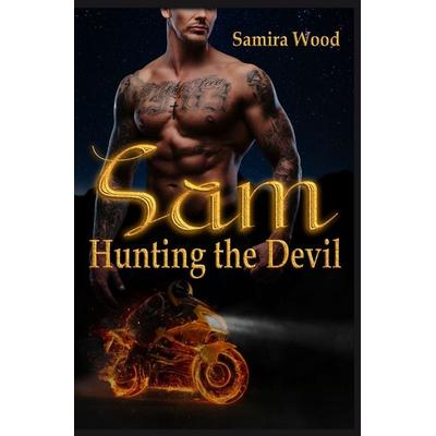 Sam - Hunting the Devil, Taschenbuch von Samira Wood, Tolino media, 978-3-7546-8841-0