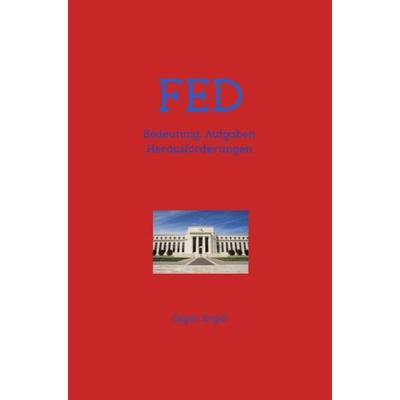 FED, Taschenbuch von Özgür Ergül, Epubli, 978-3-7575-2213-1