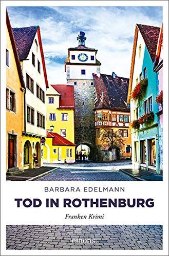 Barbara Edelmann - Tod in Rothenburg: Franken Krimi - Preis vom 30.09.2026 09:01:18 h