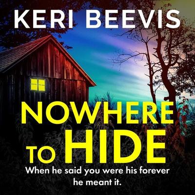 Nowhere to Hide - Keri Beevis, Audio, 9781804151488