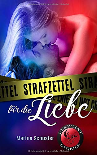 Marina Schuster - Strafzettel Für die Liebe - Preis vom 30.09.2026 09:01:18 h