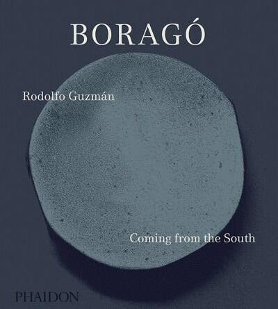 Phaidon Press Borago - Coming From The South