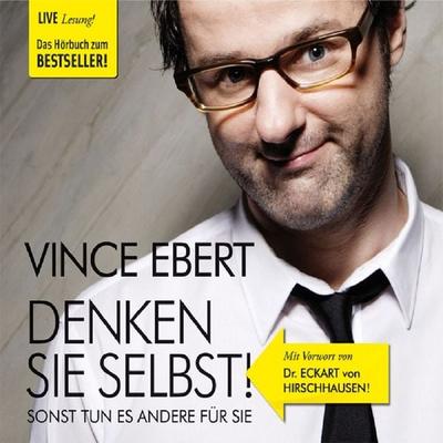 Denken Sie selbst! - Vince Ebert, Audio, 4064066969912
