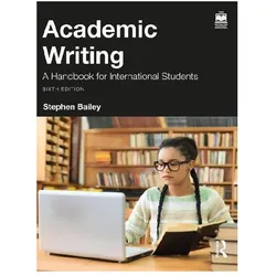 Academic Writing, Ratgeber von Stephen Bailey