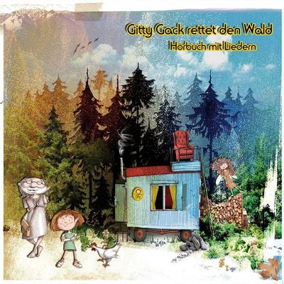 Gitty Gack rettet den Wald - Adrian Thomé, Audio, 9783946678175