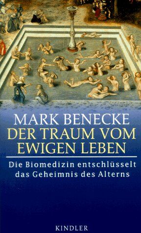 Mark Benecke - Der Traum vom ewigen Leben - Preis vom 10.10.2026 11:48:34 h