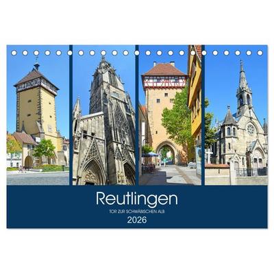 Reutlingen - Tor zur Schwäbischen Alb (Tischkalender 2026 DIN A5 quer), CALVENDO Monatskalender