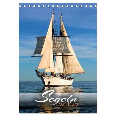 Segeln - auf Kurs (Tischkalender 2026 DIN A5 hoch), CALVENDO Monatskalender