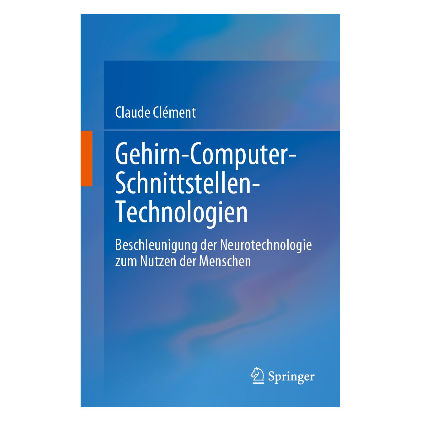 Springer Gehirn-Computer-Schnittstellen-Technologien (Deutsch, Softcover, Claude Clément) (36660713)
