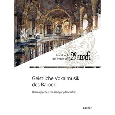 Geistliche Vokalmusik des Barock -