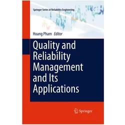 Quality and Reliability Management and Its Applications, Fachbücher von Hoang Pham