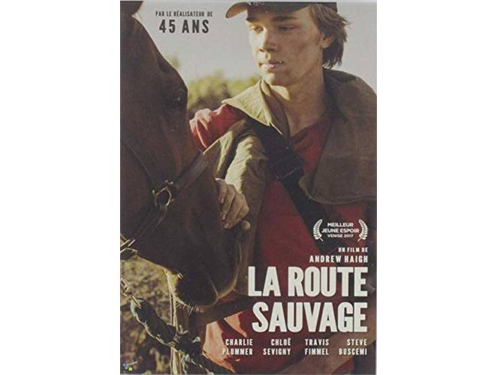 Route Sauvage, la (Lean on Pete) (Fr)