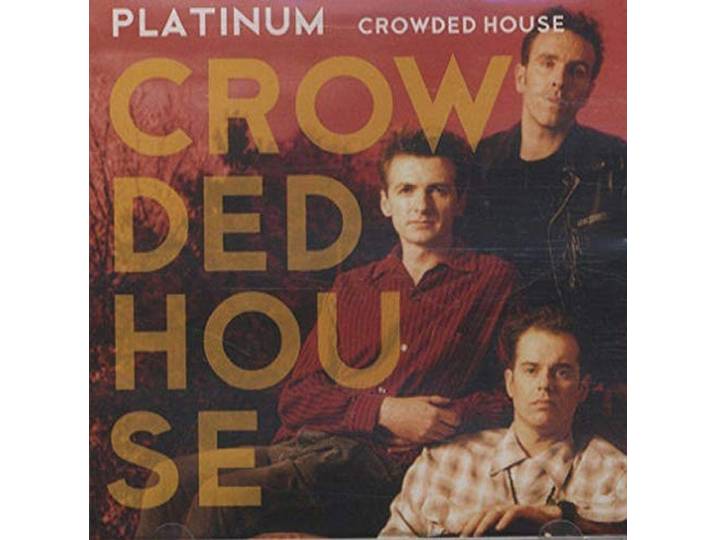 Crowded House - Platinum