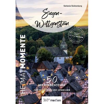 Siegen-Wittgenstein - HeimatMomente, Taschenbuch von Stefanie Stoltenberg, 360° medien