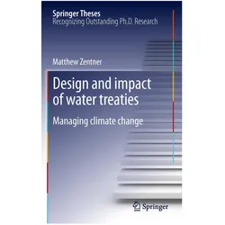 Design and impact of water treaties, Fachbücher von Matthew Zentner