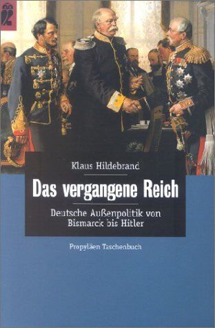Klaus Hildebrand - Das vergangene Reich - Preis vom 09.10.2026 07:28:09 h