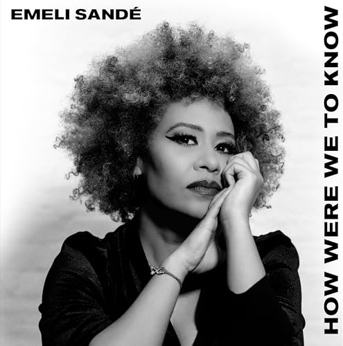 Emeli Sande - How Were We to Know - Preis vom 09.10.2026 07:28:09 h