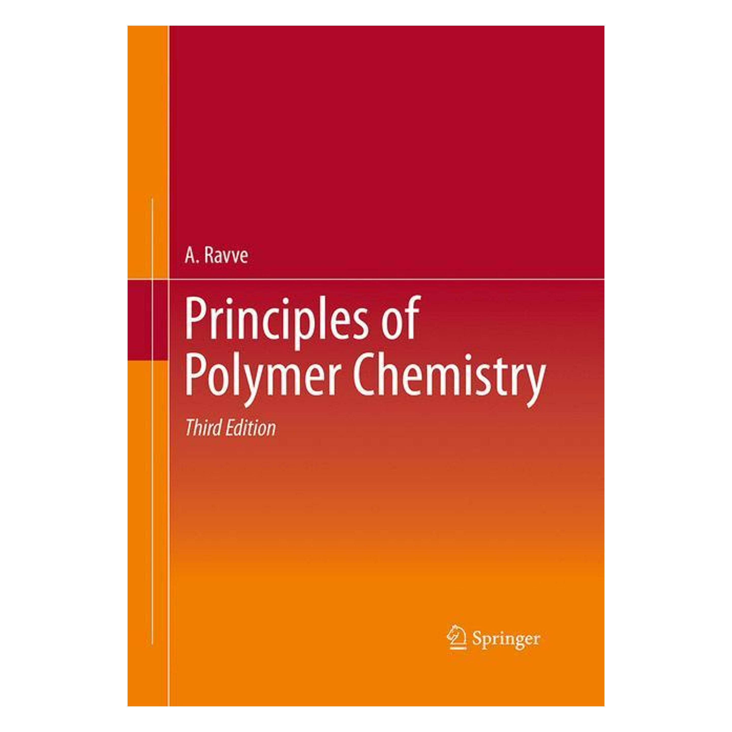 Springer Principles of Polymer Chemistry (Englisch, Softcover, A. Ravve) (55951908)