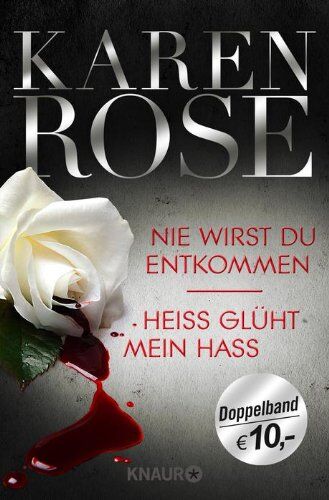 Karen Rose - Nie wirst du entkommen / Heiß glüht mein Hass: Zwei Romane in einem Band - Preis vom 11.10.2026 15:43:13 h