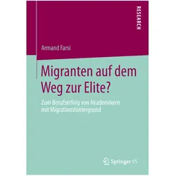 Migranten auf dem Weg zur Elite?, Fachbücher von Armand Farsi