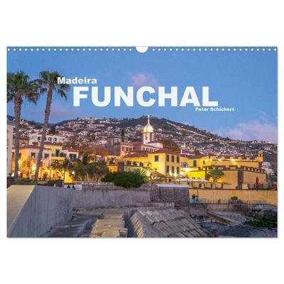 Madeira - Funchal (Wandkalender 2027 DIN A3 quer), CALVENDO Monatskalender