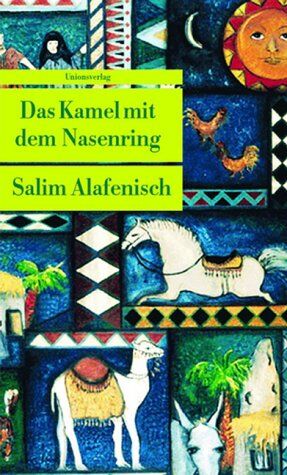 Salim Alafenisch - Das Kamel mit dem Nasenring - Preis vom 11.10.2026 15:43:13 h