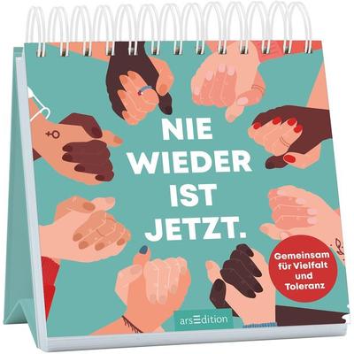 Nie wieder ist jetzt, Gebundene Ausgabe von , arsedition, 978-3-8458-6178-4