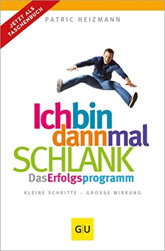Patric Heizmann - Ich bin dann mal schlank: Das Erfolgsprogramm (GU Einzeltitel Gesunde Ernährung) - Preis vom 15.10.2026 23:06:25 h