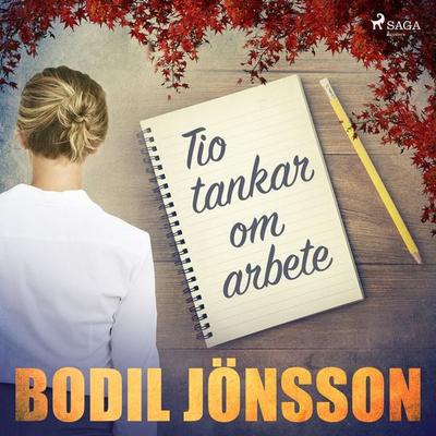 Tio tankar om arbete - Bodil Jönsson, Audio, 9788711965245