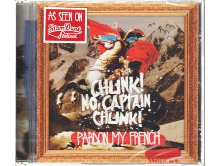 Chunk! No Captain Chunk! - Pardon My French