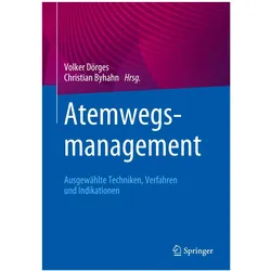 Atemwegsmanagement, Fachbücher von Christian Byhahn, Volker Dörges