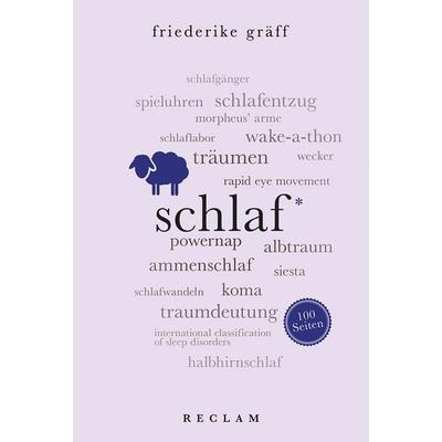 Schlaf. 100 Seiten, Taschenbuch von Friederike Gräff, Reclam, Philipp, 978-3-15-020530-3