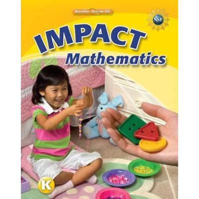 Math Connects, Grade K, Impact Mathematics, Student Edition, Taschenbuch von MacMillan/McGraw-Hill,Mcgraw-Hill Education, Mcgraw Hill Higher