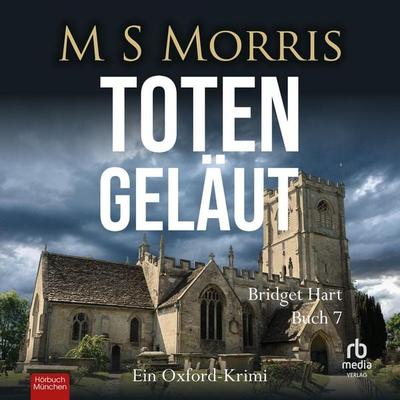 Totengeläut - M. S. Morris, Audio, 9783987858949