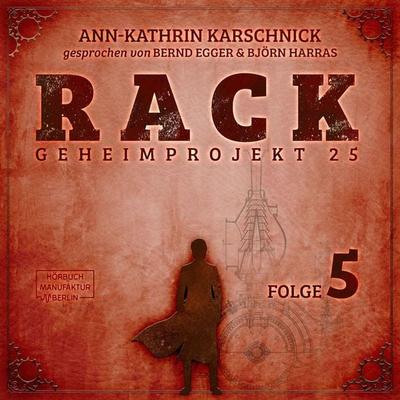 Rack - Geheimprojekt 25 Folge 5 - Ann-Kathrin Karschnick, Audio, 4066004000015