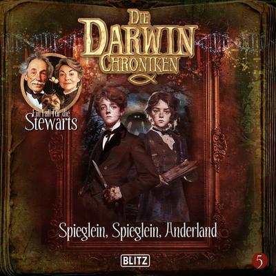 Die Darwin Chroniken - Folge 5: Spieglein, Spieglein, Anderland - Heiko Martens, Audio, 9783689844035
