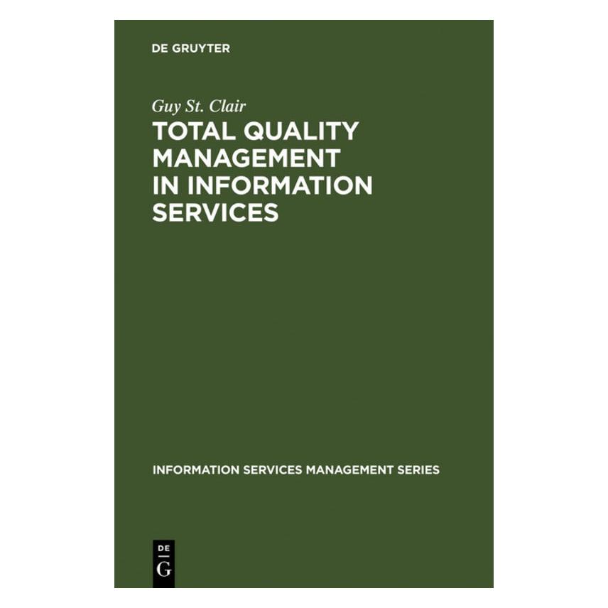 De Gruyter St. Clair:Total Quality Management in I (Englisch, Hardcover, Guy St Clair, Guy St. Clair) (67833634)