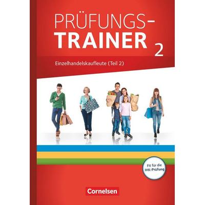 Ausbildung im Einzelhandel - Ausgabe 2017 - Zu allen Ausgaben - Prüfungstrainer, Taschenbuch von Roswitha Pütz,Christian Fritz,Antje Kost,Klaus