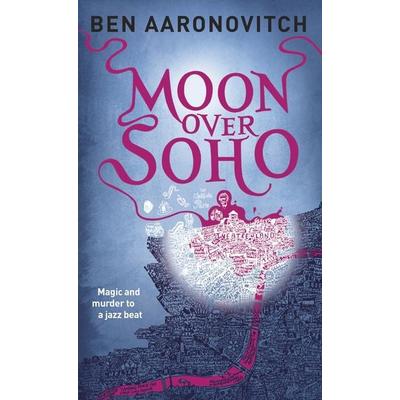 Aaronovitch, B: Moon Over Soho, Taschenbuch von Ben Aaronovitch, Random House LLC US