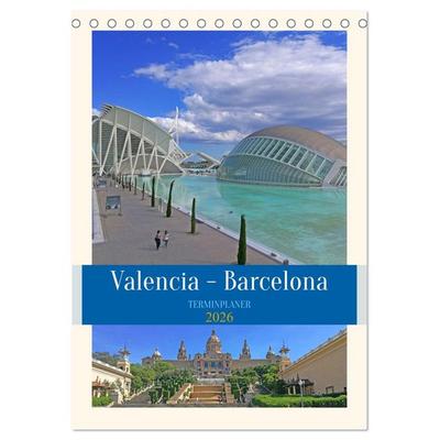 Valencia - Barcelona Terminplaner (Tischkalender 2026 DIN A5 hoch), CALVENDO Monatskalender